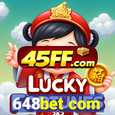 648bet com